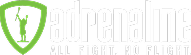 Adrenaline - All fight, no Flight