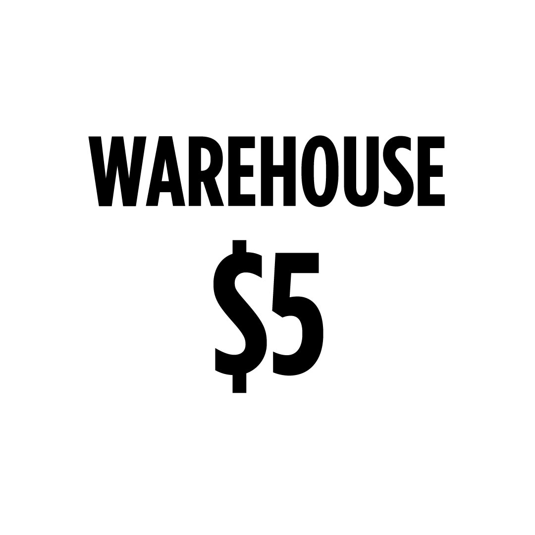 Warehouse $5